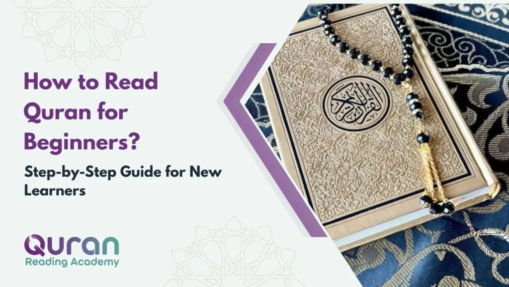 How to Read Quran for Beginners?