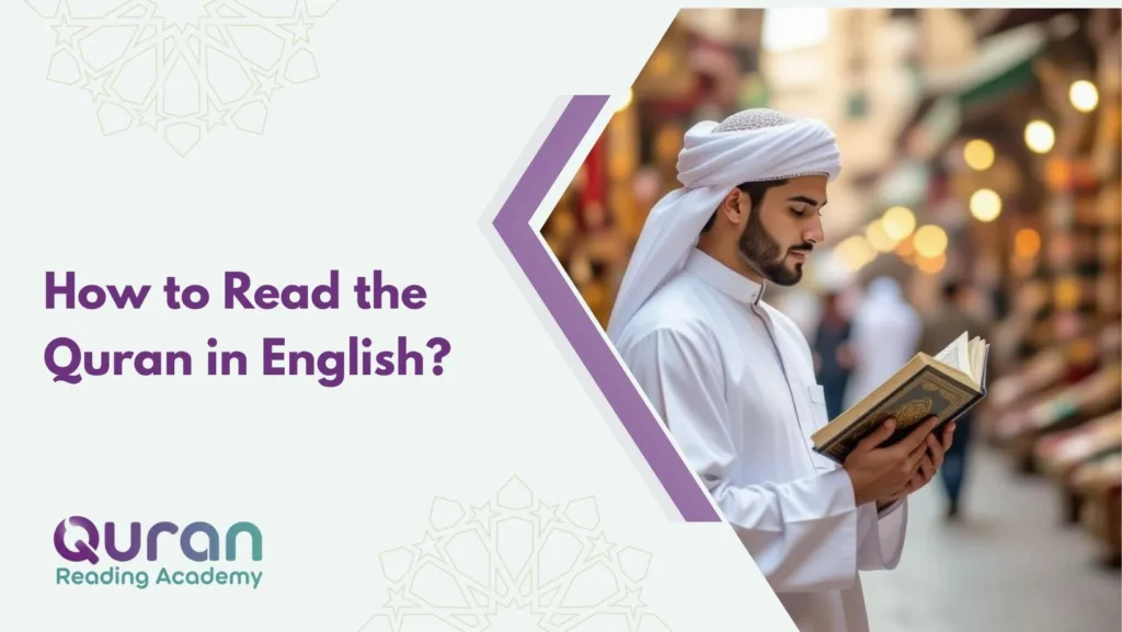 How to Read the Quran in English?