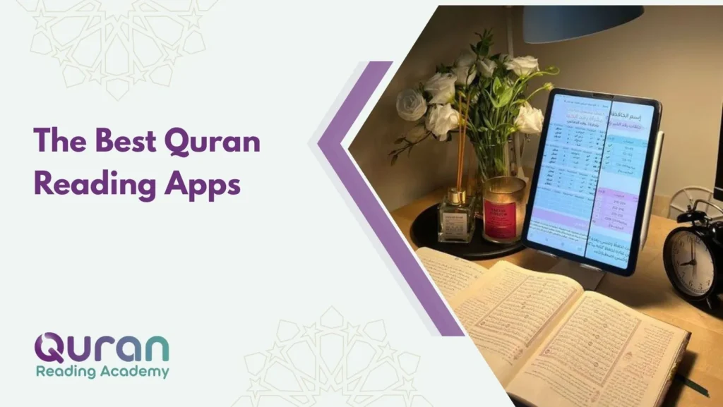 The Best Quran Reading Apps 