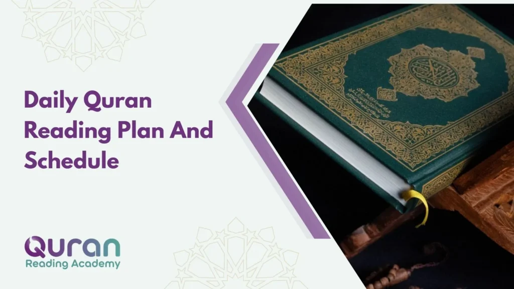 Daily Quran Reading Plan And Schedule