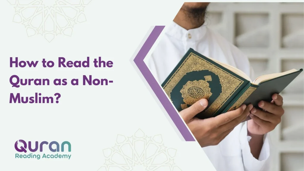 How to Read the Quran as a Non-Muslim?