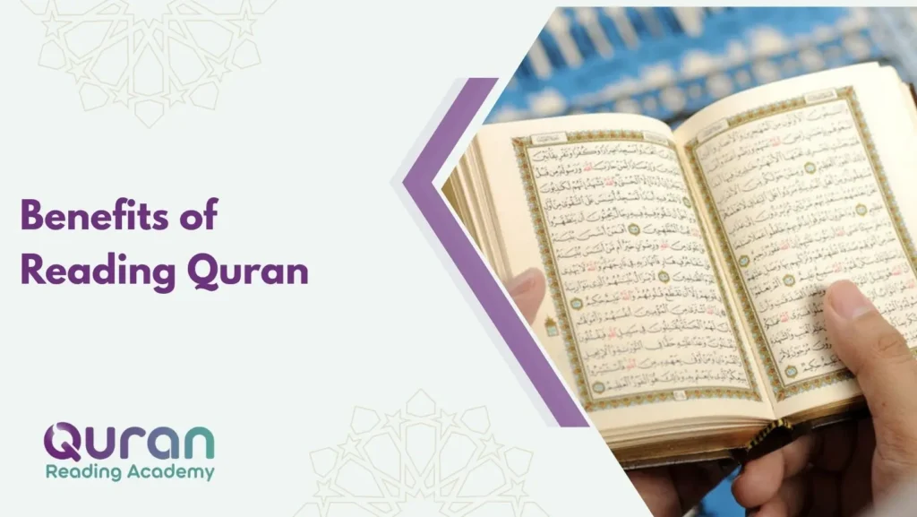 Benefits of Reading Quran