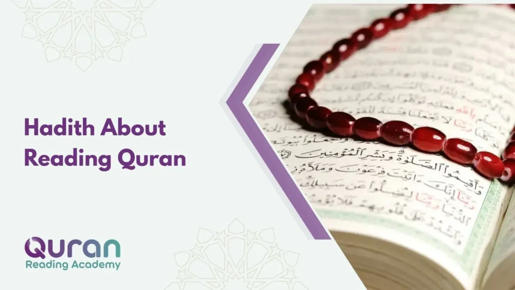 Hadith About Reading Quran