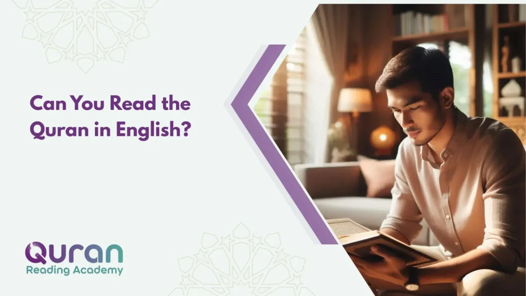 Can You Read the Quran in English?