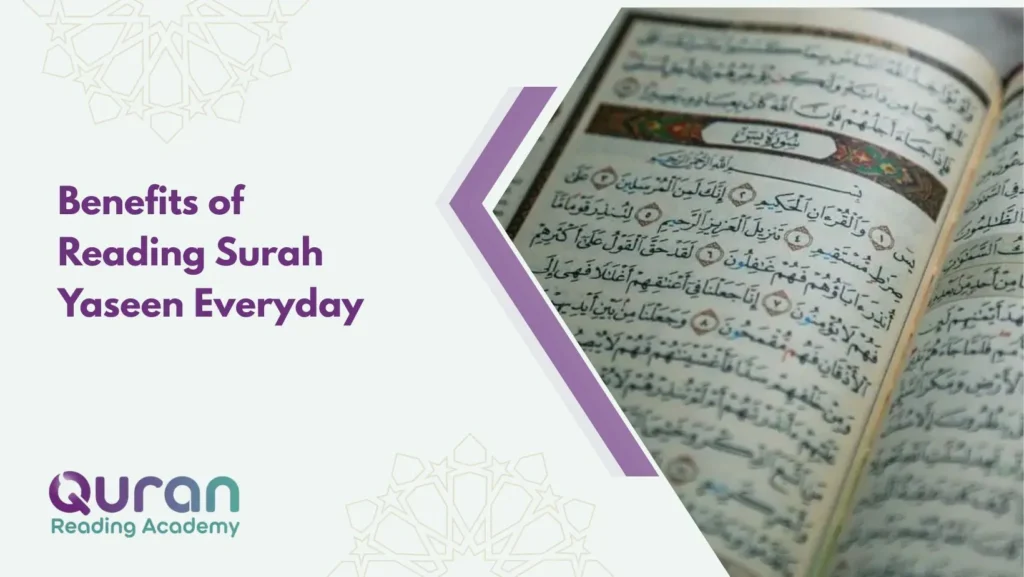Benefits of Reading Surah Yaseen Everyday  