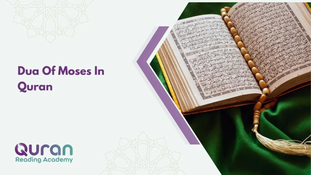 Dua Of Moses In Quran 