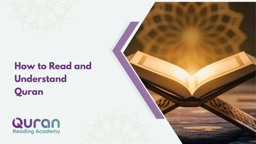 How to Read and Understand Quran in 8 Proven Steps